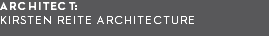 architect:  kirsten reite architecture